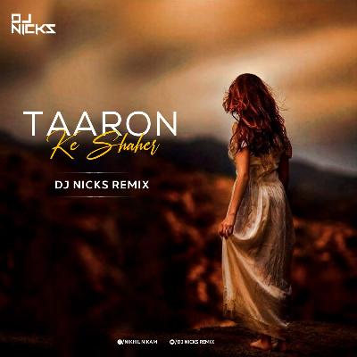 Taaron ke Shehar - ( Valentines Mashup ) - Dj Nicks Remix